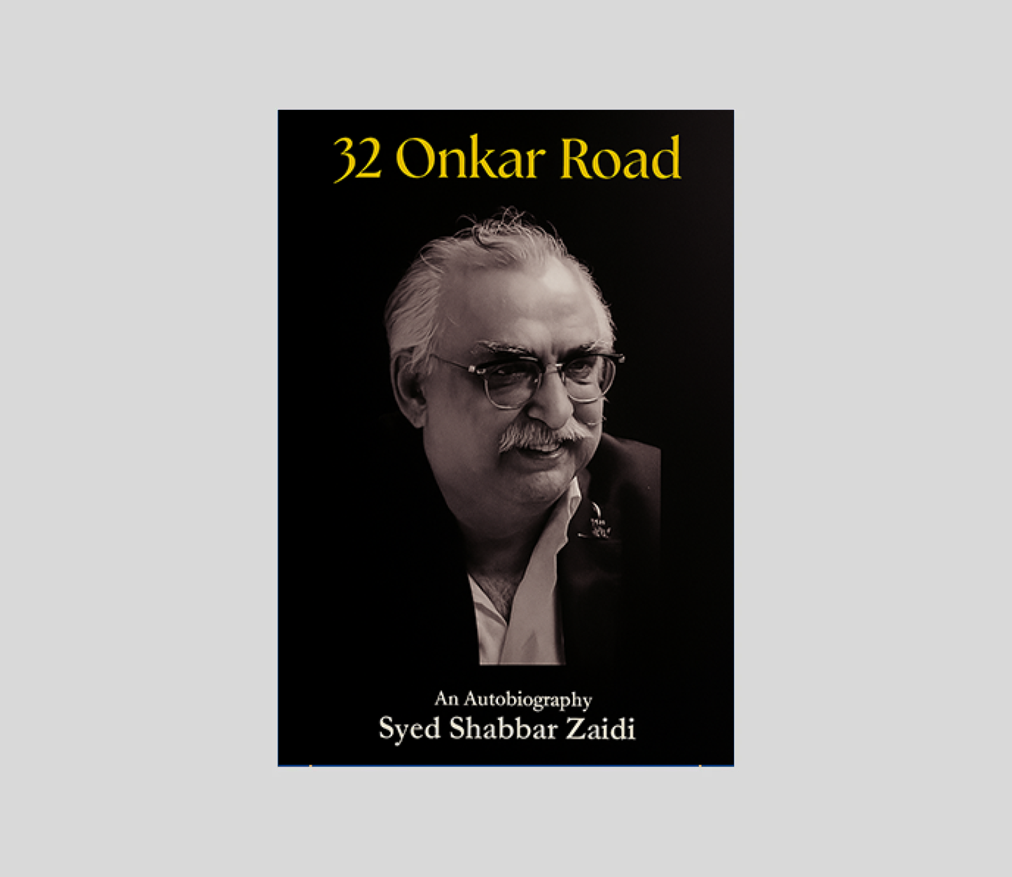 32 Onkar Road (An Autobiography)